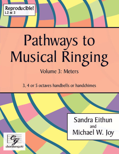 Pathways to Musical Ringing Vol 3: Meters